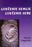 LIJEČENJE ZEMLJE LIJEČENJE SEBE