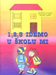 1, 2, 3 idemo u školu mi